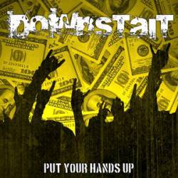 Downstait : Put Your Hands Up